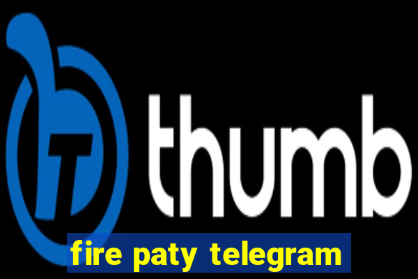 fire paty telegram